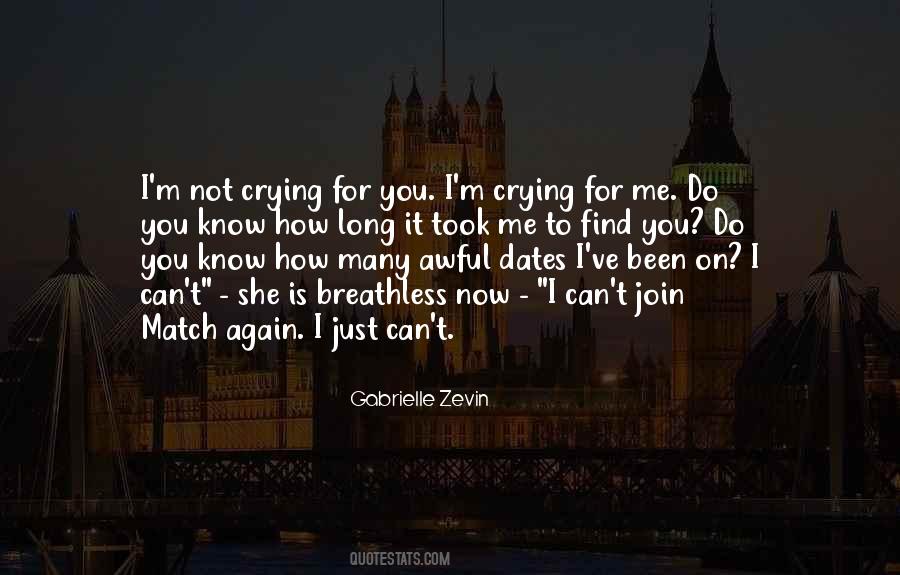 Crying For You Quotes #192098