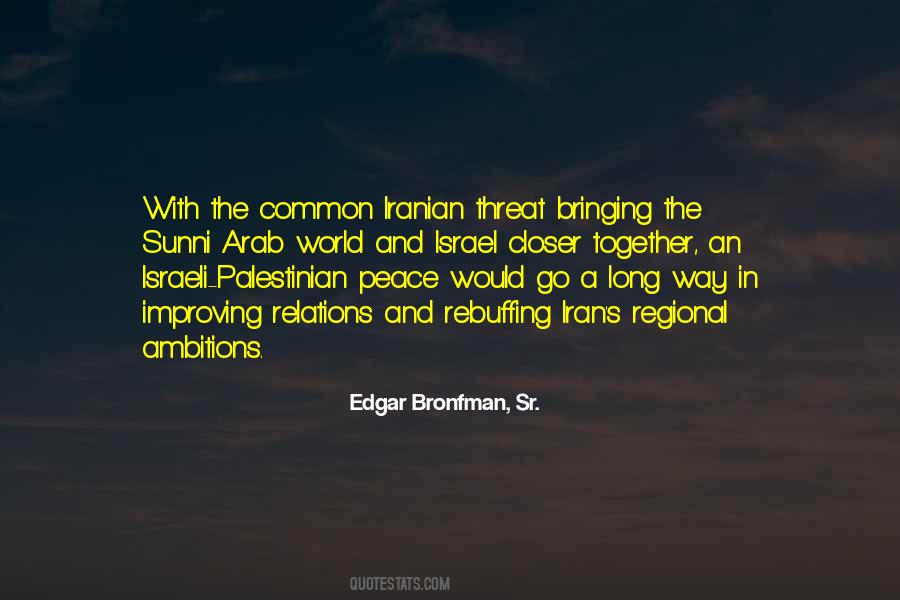 Edgar Bronfman Quotes #1671230