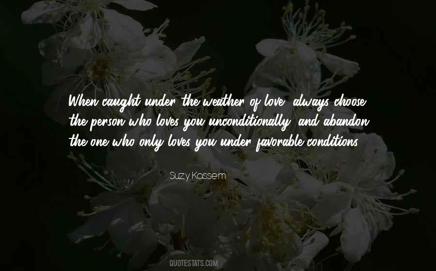 Choose Who You Love Quotes #1845678