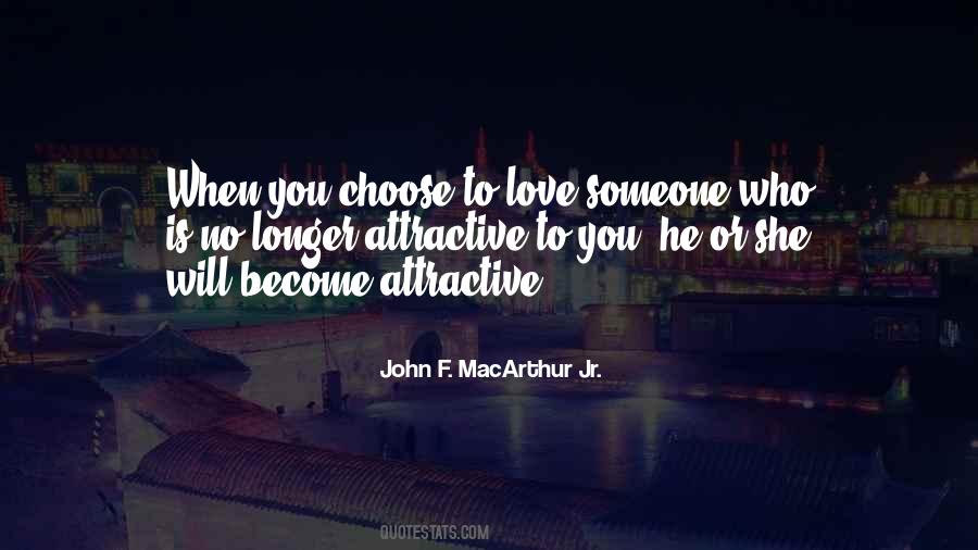 Choose Who You Love Quotes #287754