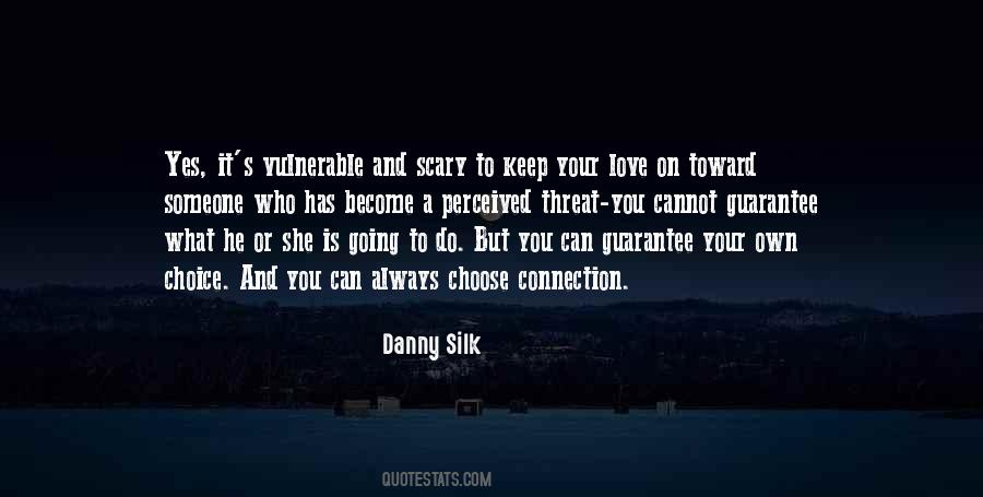 Choose Who You Love Quotes #411156
