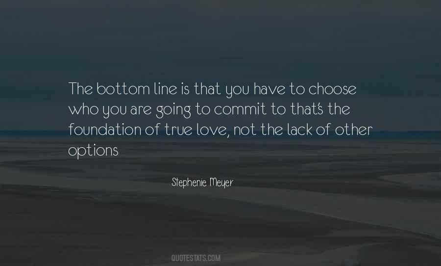 Choose Who You Love Quotes #538194