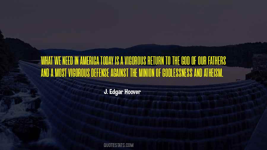 Edgar Hoover Quotes #1385796