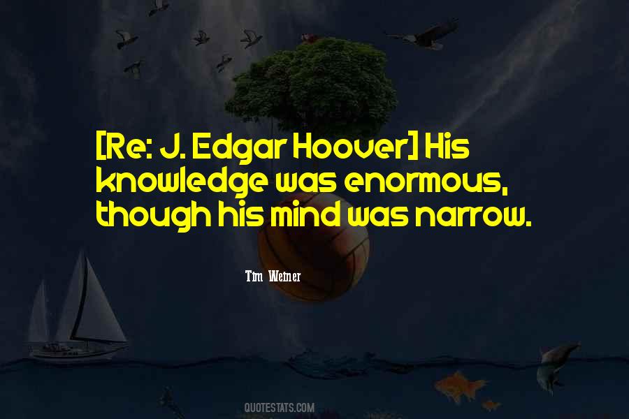 Edgar Hoover Quotes #451524