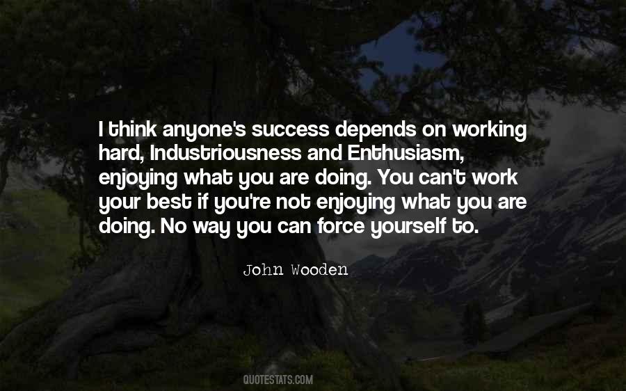 Enthusiasm Work Quotes #1465063