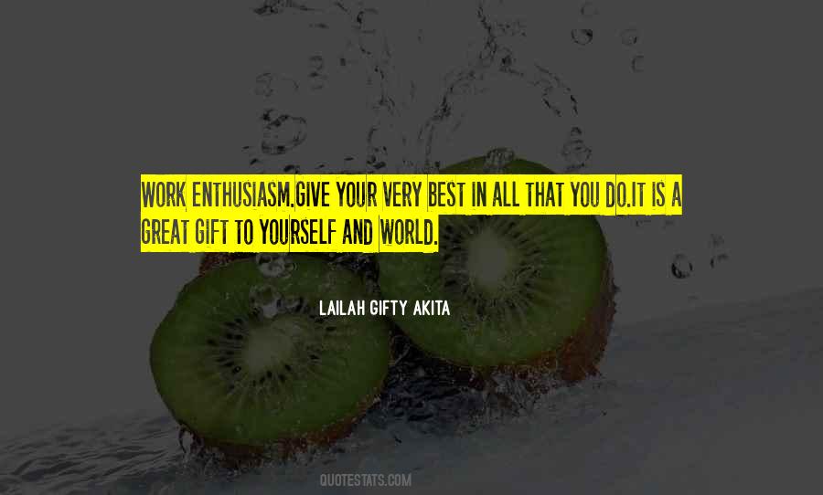 Enthusiasm Work Quotes #560330