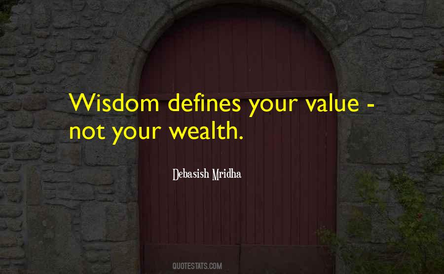 Wealth Philosophy Quotes #1022700