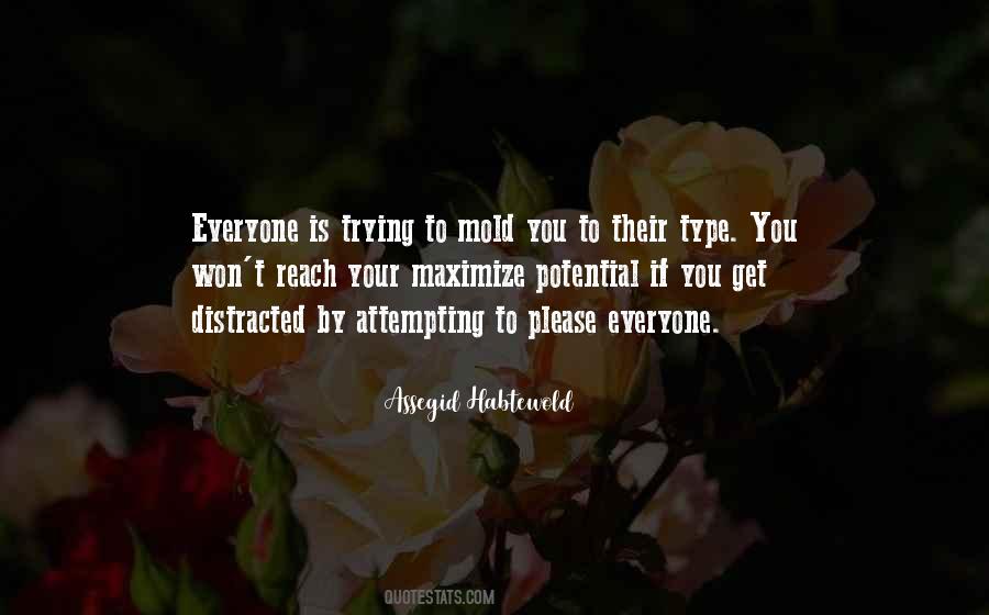 Quotes About Get Distracted #1028660