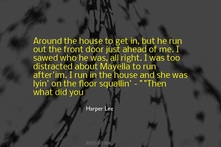 Quotes About Get Distracted #1379943