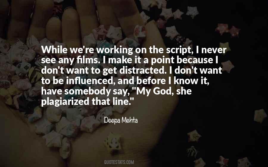 Quotes About Get Distracted #1615644