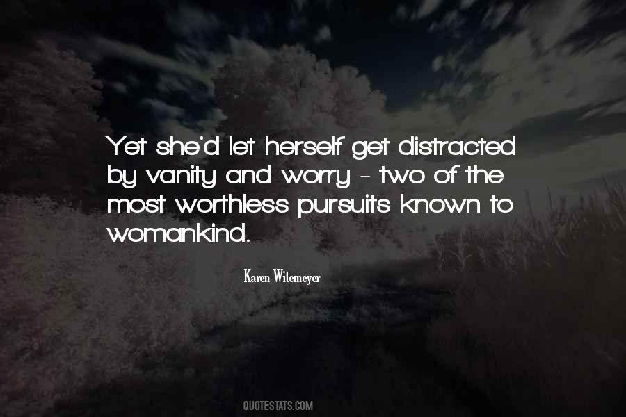 Quotes About Get Distracted #1694880