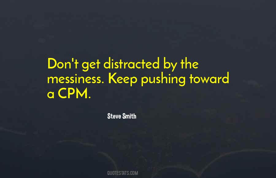 Quotes About Get Distracted #306619