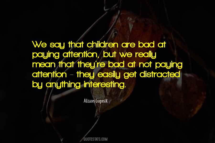 Quotes About Get Distracted #563847