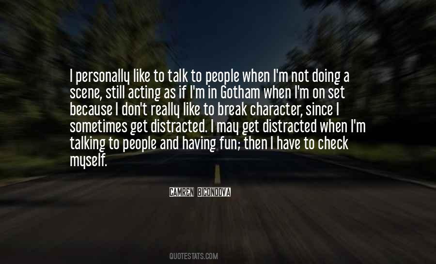 Quotes About Get Distracted #694714
