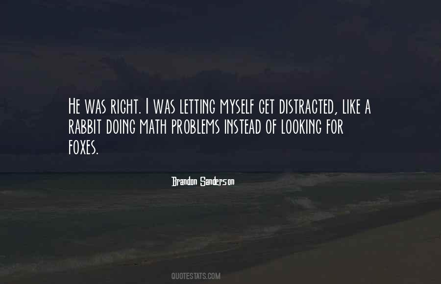 Quotes About Get Distracted #912346