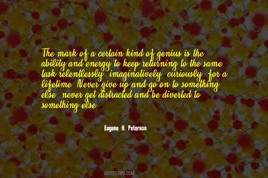 Quotes About Get Distracted #931173