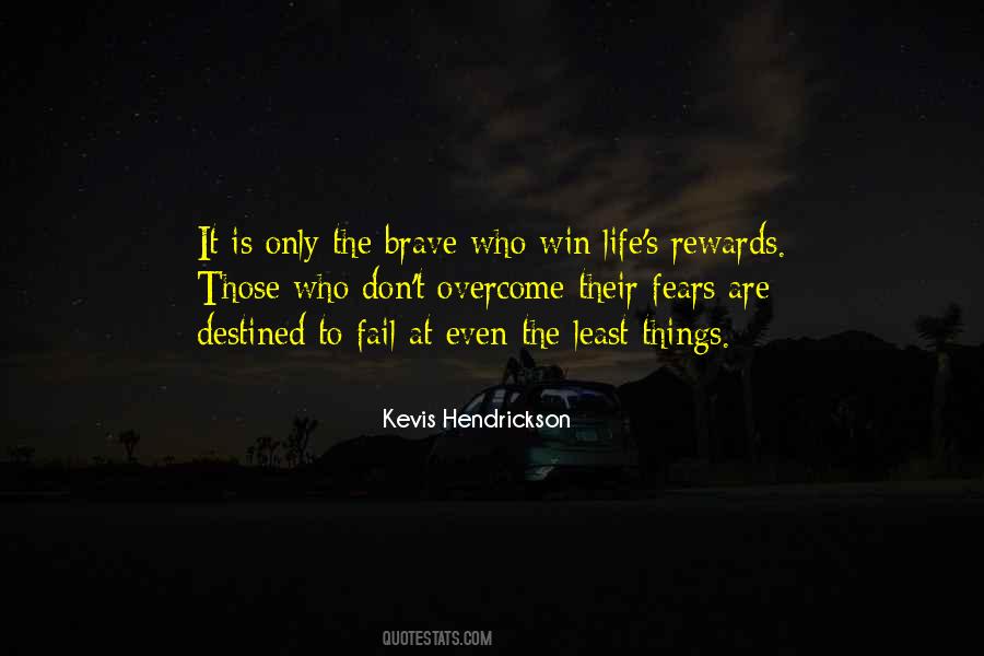 Courage Brave Quotes #145286