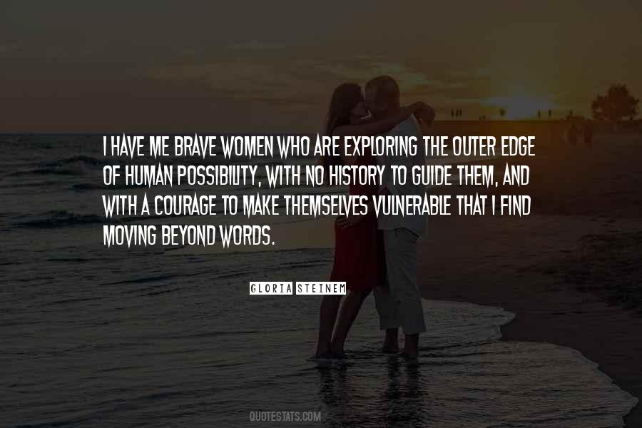 Courage Brave Quotes #1875119
