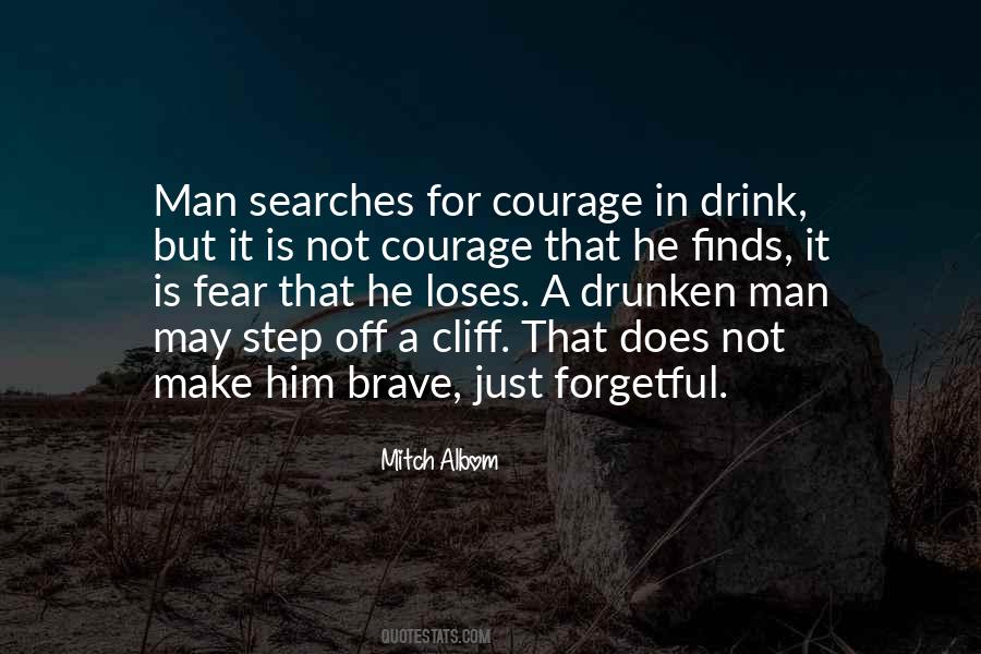 Courage Brave Quotes #220309