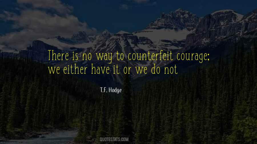 Courage Brave Quotes #645926