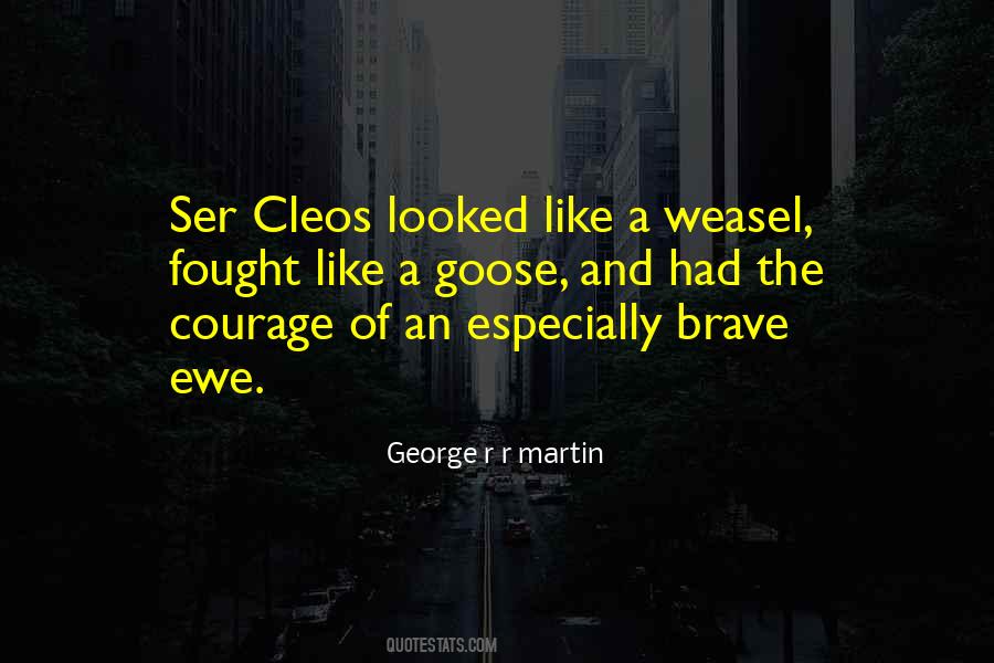 Courage Brave Quotes #660112