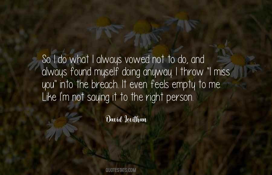 What Do You Miss Quotes #1126556