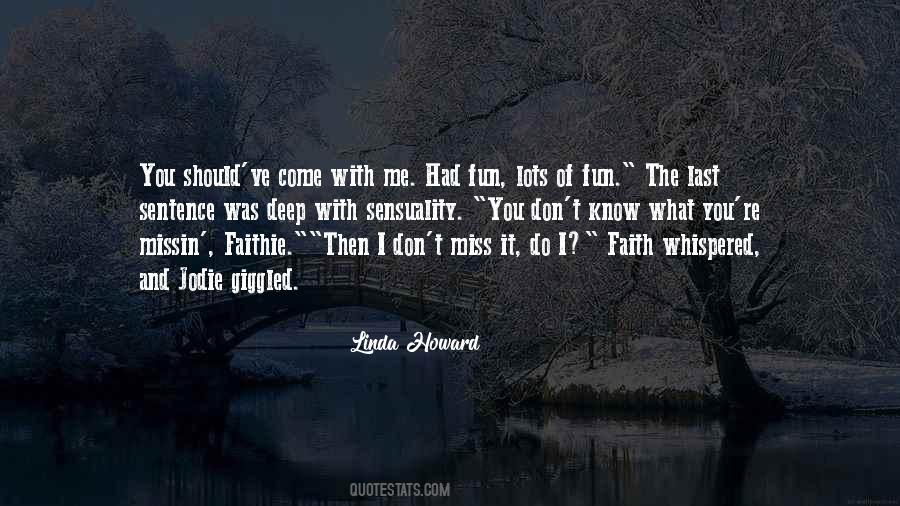 What Do You Miss Quotes #1134608