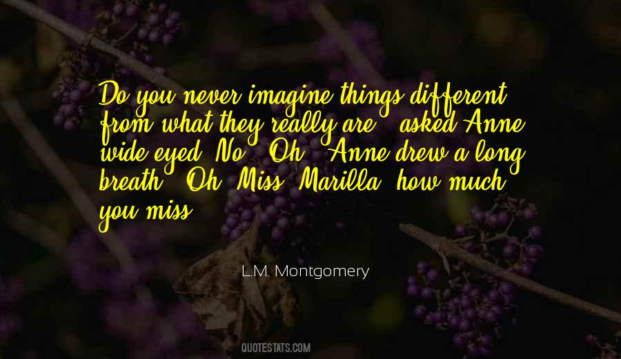 What Do You Miss Quotes #1573261