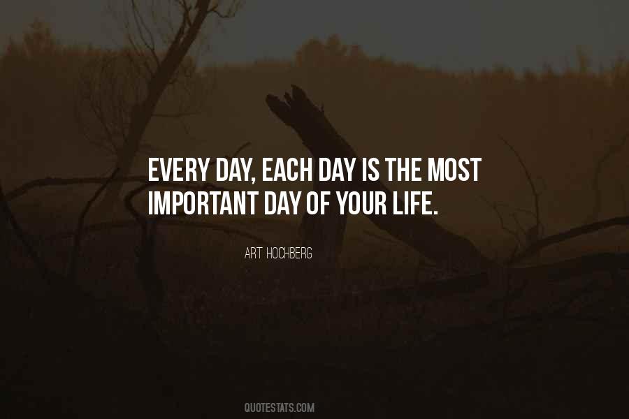 Day Of Your Life Quotes #1039693