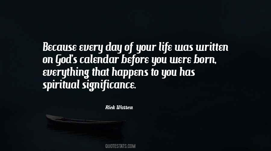 Day Of Your Life Quotes #1403141