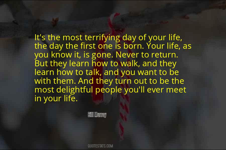Day Of Your Life Quotes #1630048
