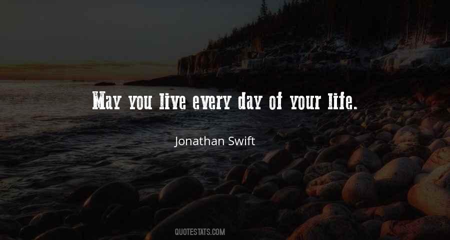 Day Of Your Life Quotes #893425