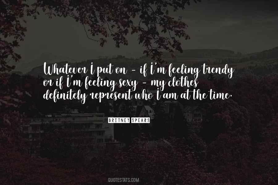 Trendy Clothes Quotes #1152281