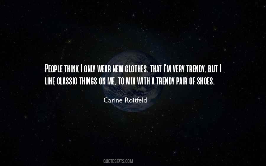 Trendy Clothes Quotes #1288775