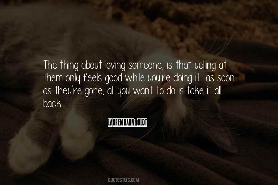 Feels Good To Be Back Quotes #1199713