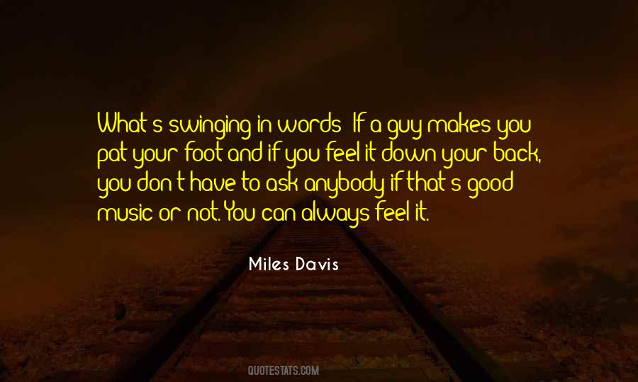 Feels Good To Be Back Quotes #1506786