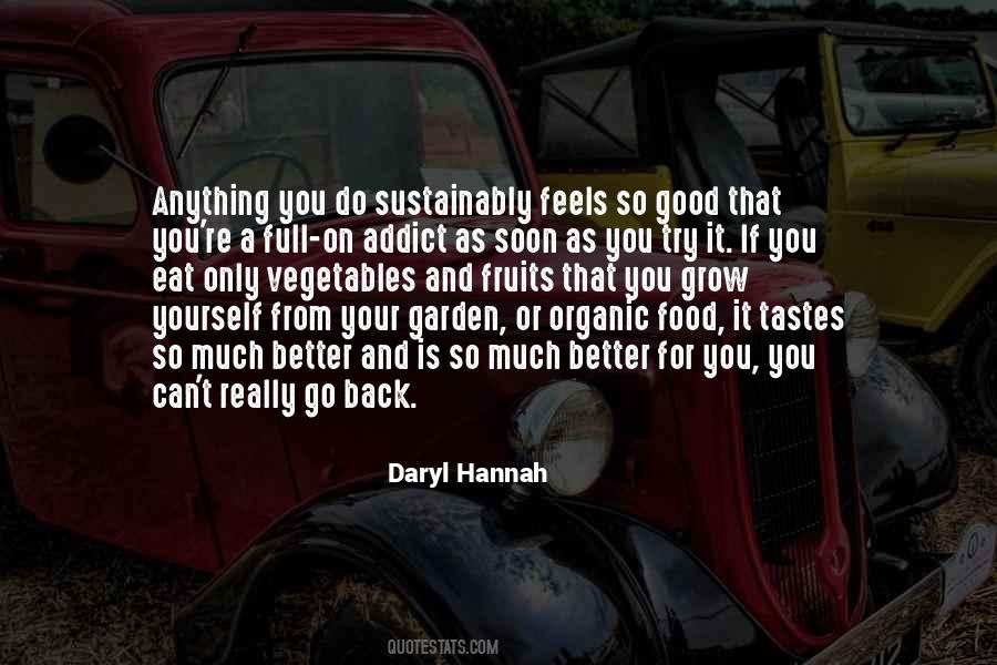 Feels Good To Be Back Quotes #476129
