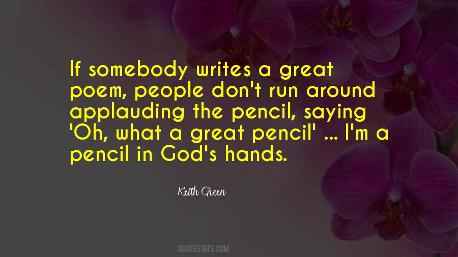 Quotes About A Pencil #1187984