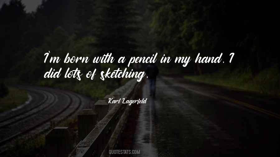 Quotes About A Pencil #1214527