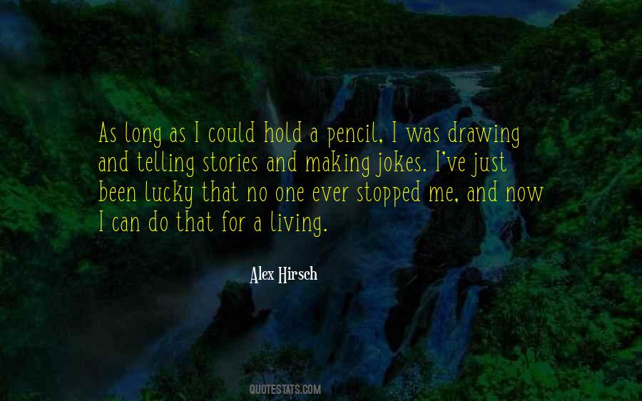 Quotes About A Pencil #1852832