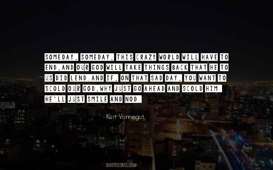 Why Did You Have To Go Quotes #1433441