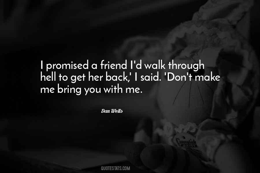 I Just Want My Friend Back Quotes #793772