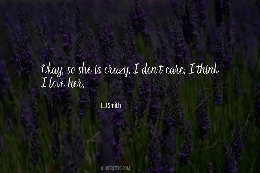 She Is Love Quotes #150465