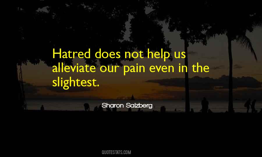 Pain Hatred Quotes #1199343