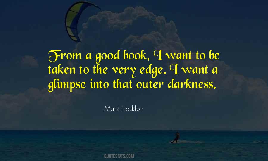 Edge Of Darkness Quotes #1249421