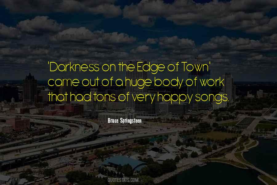 Edge Of Darkness Quotes #322553