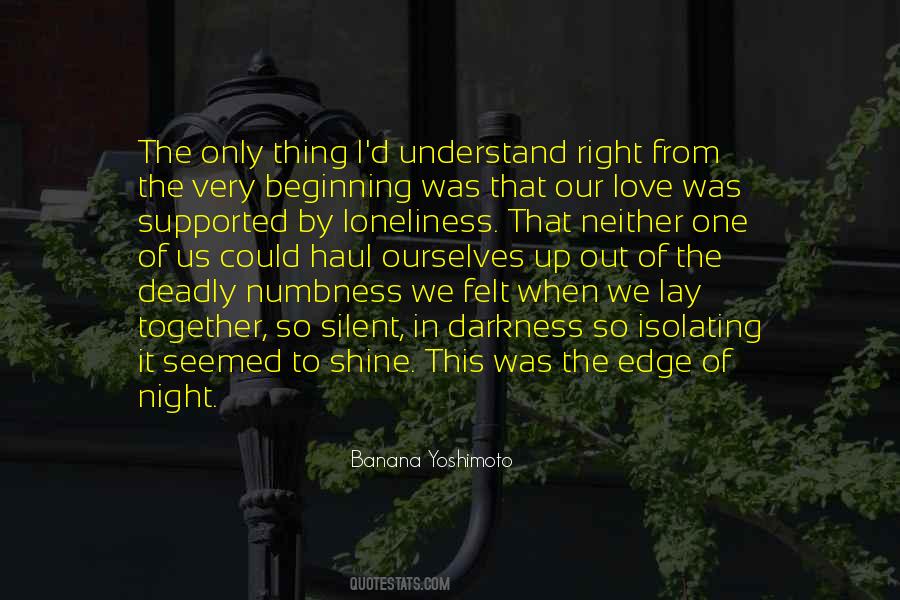Edge Of Darkness Quotes #533515