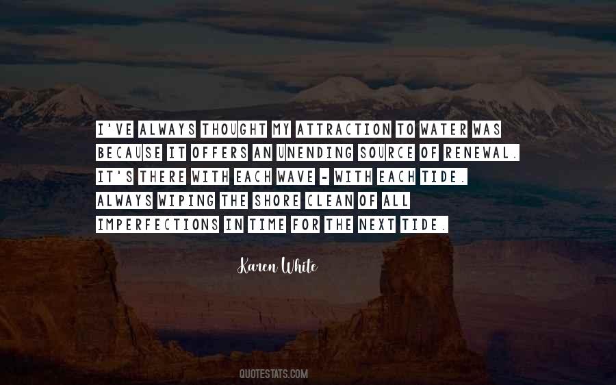 Next To The Water Quotes #1144124