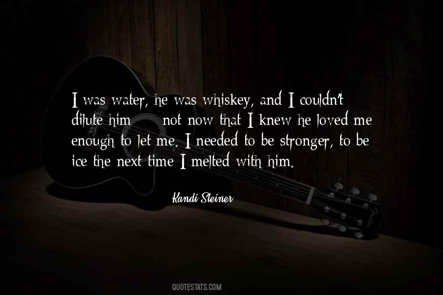 Next To The Water Quotes #1483988