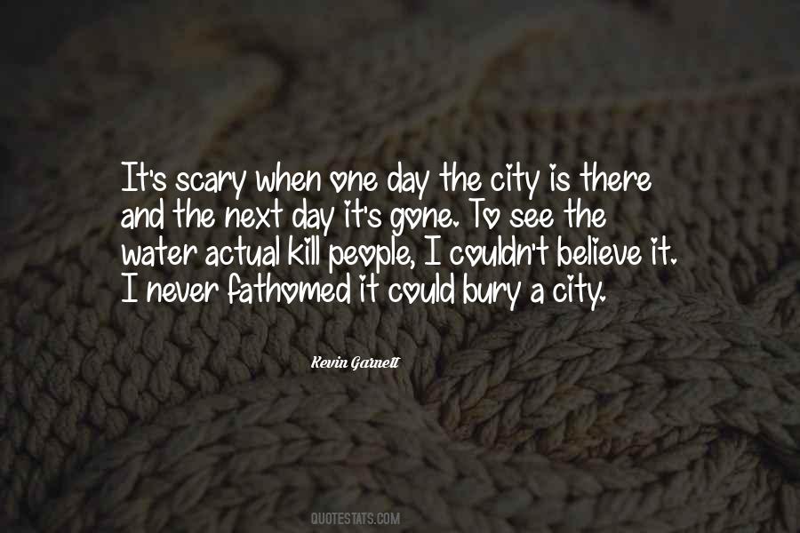 Next To The Water Quotes #1592704